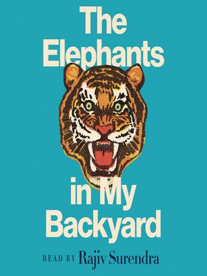 cover image of The Elephants in My Backyard